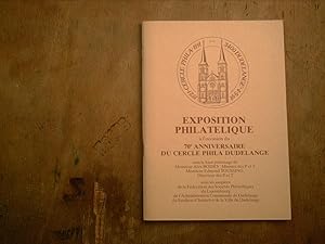 Cercle Phila Dudelange 1991Exposition Philatelique à l'occasion 70e Anniversaire du Cercle Phila ...