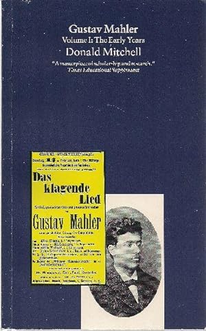 Gustav Mahler. VOLUME I: The Early Years.