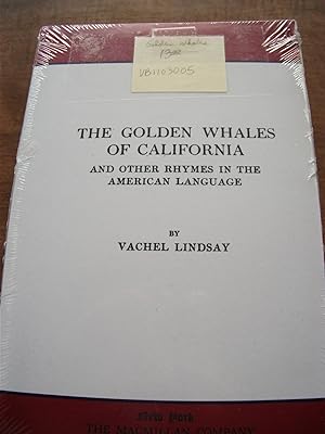 The Golden Whales Of California and Other Ryhmes In The American Language
