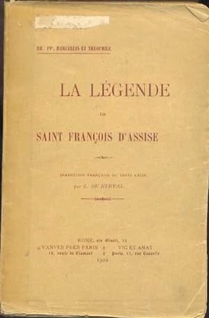 La légende de Saint François d'Assise.