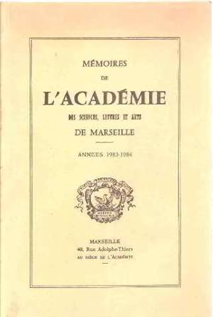 Memoires de l'academie des sciences lettres et arts de marseille/ année 1983-1984
