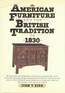 AMERICAN FURNITURE & THE BRITISH TRADITION TO 1830