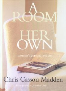 A ROOM OF HER OWN : Women's Personal Spaces