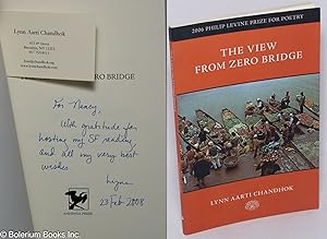 The view from Zero Bridge; 2006 Philip Levine Prize for poetry selected by Corrine Clegg Hales