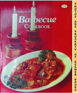 Kitchen Fare Barbecue Cookbook