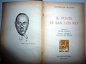 "IL PONTE DI SAN LOUIS REY. Prefazione Gian Daulì, Traduzione dall'Inglese di Lauro de Bosis. Pri...
