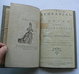 The Rehearsal. A Comedy as it is acted at the Theatre -Royal in Drury- lane and Covent- Garden by...