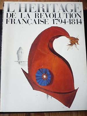 L'héritage de la Révolution française 1794-1814 1789-1799