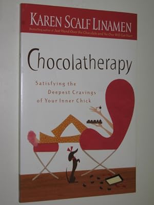 Chocolatherapy : Satisfying the Deepest Cravings of Your Inner Chick