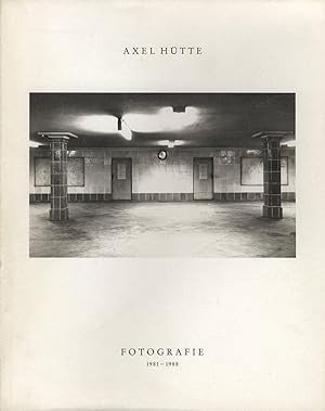 Axel Hütte: Fotografie 1981-1988: Architektur: Berlin, London, Paris, Venezia, Xanten