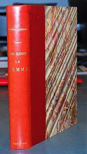 Son Altesse La Femme. Illustrations De Henri Gerveux - J. A. Gonzalès - L. kratké - Albert Lynch ...
