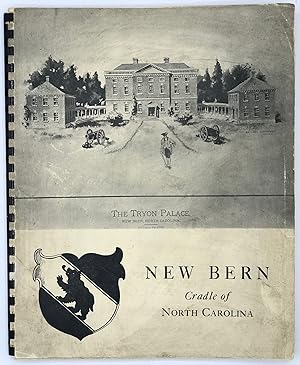 New Bern, Cradle of North Carolina