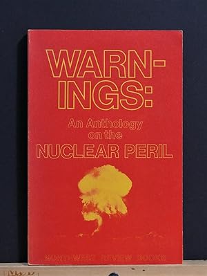 Warnings : An Anthology on the Nuclear Peril