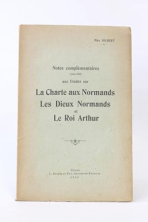 Notes complémentaires (juin 1949) aux études sur La charte des normands - Les dieux normands et L...
