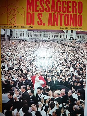 "MESSAGGERO DI S. ANTONIO, Basilica del Santo - Padova, Anno LXX - Novembre 1967"