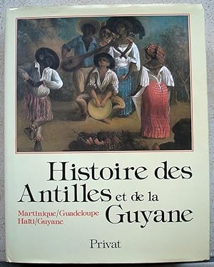 Histoire Des Antilles Et De La Guyane