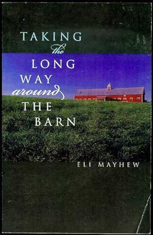 Taking the Long Way Around the Barn