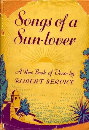 Songs of a Sun-lover : A New Book Of Verse