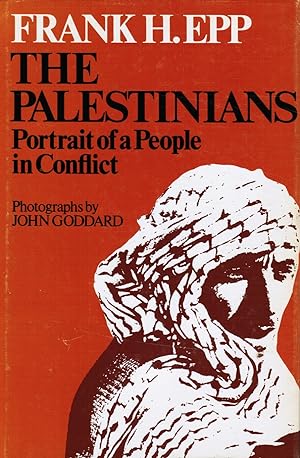 The Palestinians: Portrait of a People in Conflict