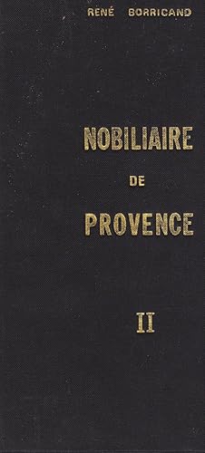 Nobiliaire de Provence. Tome II