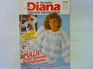 Die kleine Diana - Handarbeiten - Stricken macht Spass - Nr. 10 - Oktober - 1985 - Gewinnen Sie i...