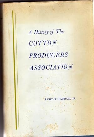 A History of the Cotton Producers Association