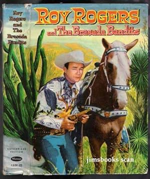 Roy Rogers and The Brasada Bandits