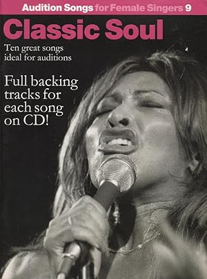 Audition Songs for Female Singers Classic Soul: Ten Great Songs Ideal for Auditions, Full Backing...