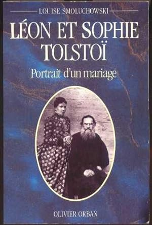 Léon et Sophie Tolstoï. Portrait D'un Mariage
