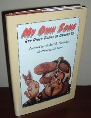 My Own Song: And Other Poems to Groove to