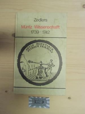 Zedlers Müntz-Wissenschafft : 1739 - 1742