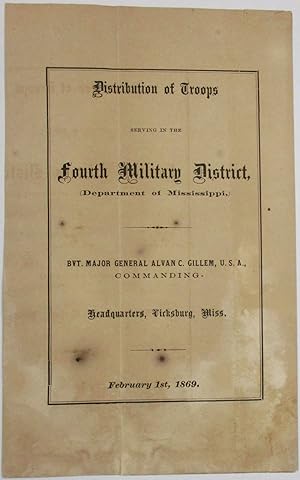 DISTRIBUTION OF TROOPS SERVING IN THE FOURTH MILITARY DISTRICT, (DEPARTMENT OF MISSISSIPPI,) BVT....