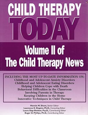 Child Therapy Today : Volume II of the Child Therapy News