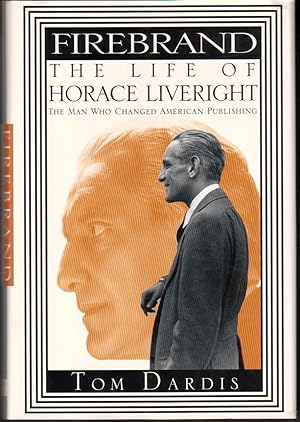 FIREBRAND: THE LIFE OF HORACE LIVERIGHT.