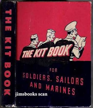The Kit Book For Soldiers, Sailors, and Marines
