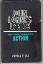 John Donne's Lyrics: The Eloquence of Action