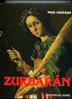 ZURBARAN et les peintres espagnols de la vie monastique. Photographies de Roger Catherineau.