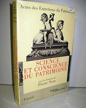 SCIENCE ET CONSCIENCE DU PATRIMOINE