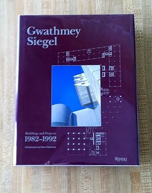 Gwathmey Siegel: Buildings and Projects 1982 - 1992.