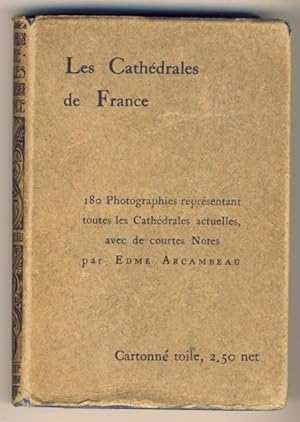 Les cathédrales de France. 3 tomes en un seul volume.