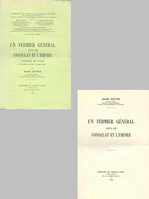 UN FERMIER GENERAL sous Le CONSULAT ET L'EMPIRE - L'Octroi de Lyon (5 Fuctidor an VIII - 21 Mars ...