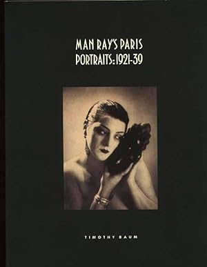 Man Ray's Paris Portraits: 1921-39