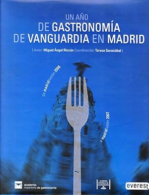 Un año de gastronomía de vanguardia en Madrid