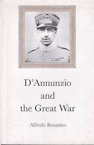 D'Annunzio and the Great War.