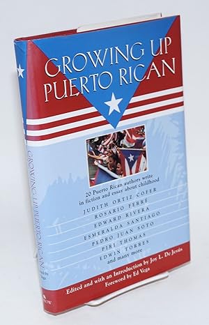 Growing up Puerto Rican; an anthology
