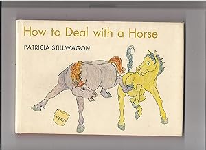 How to Deal with a Horse