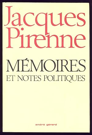 Mémoires et notes politiques