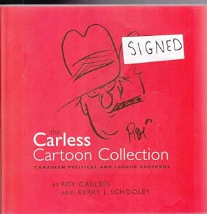 The Carless Cartoon Collection: Not Bad for an Old Bastard "Roi" (SIGNED)