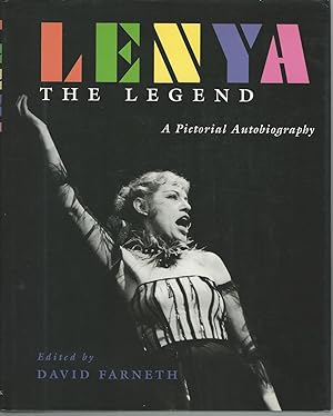 Lenya the Legend : A Pictorial Autobiography