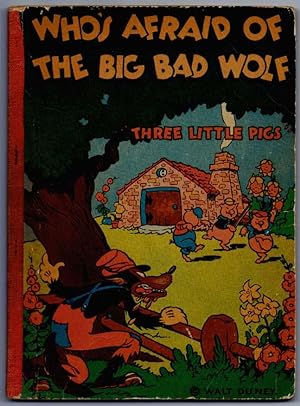 Who's Afraid of the Big Bad Wolf - The Three Little Pigs